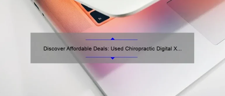 Discover Affordable Deals: Used Chiropractic Digital X Ray Equipment For Sale
