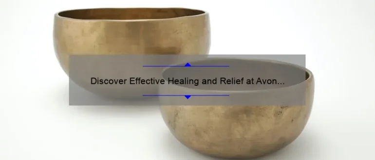 Discover Effective Healing and Relief at Avon Chiropractic and Injury Center