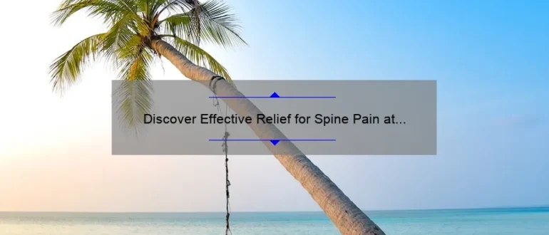 Discover Effective Relief for Spine Pain at North Myrtle Beach Chiropractic