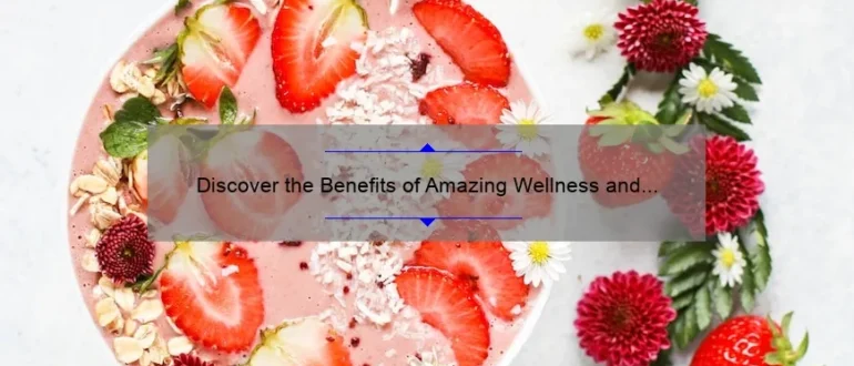 Discover the Benefits of Amazing Wellness and Chiropractic for Optimal Health and Wellbeing