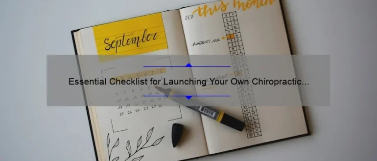 Essential Checklist for Launching Your Own Chiropractic Practice