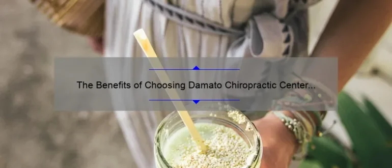 The Benefits of Choosing Damato Chiropractic Center for Your Glastonbury Wellness Needs