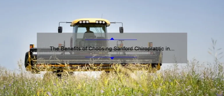 The Benefits of Choosing Sanford Chiropractic in Fargo, ND