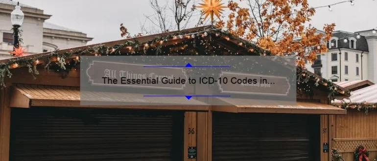 The Essential Guide to ICD-10 Codes in Chiropractic: Streamlining Healthcare Communication and Reimbursement Process