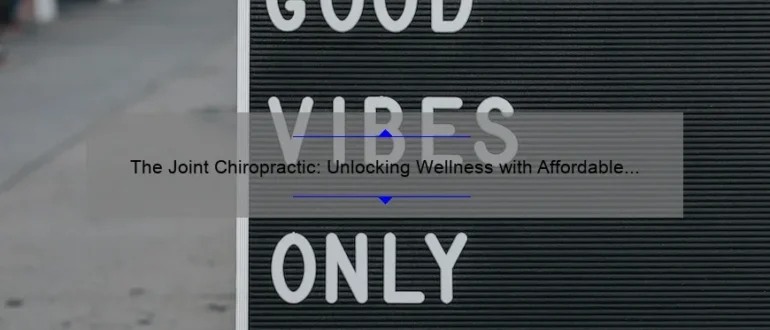 The Joint Chiropractic: Unlocking Wellness with Affordable Deals on Groupon