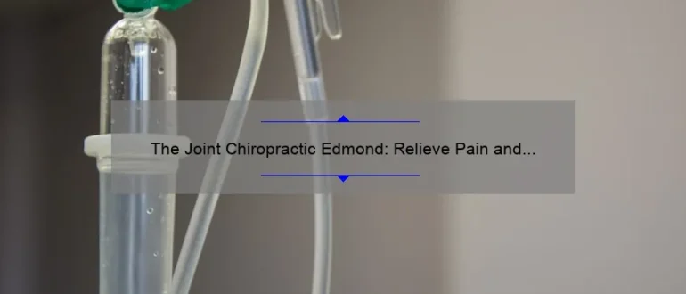 The Joint Chiropractic Edmond: Relieve Pain and Restore Optimal Health