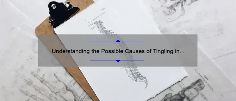 Understanding the Possible Causes of Tingling in Feet After a Chiropractic Adjustment