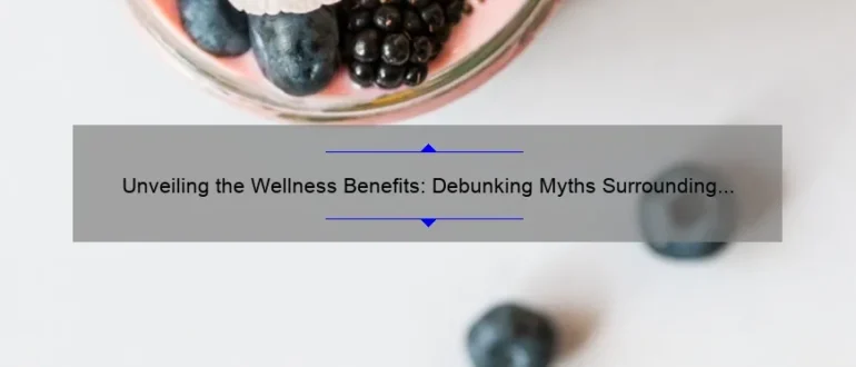 Unveiling the Wellness Benefits: Debunking Myths Surrounding Chiropractic Care