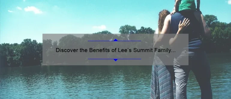 Discover the Benefits of Lee’s Summit Family Chiropractic: Holistic Care for a Healthy and Happy Family