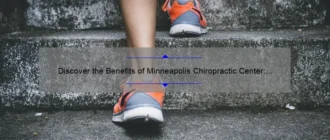 Discover the Benefits of Minneapolis Chiropractic Center: Enhancing Your Health and Wellness