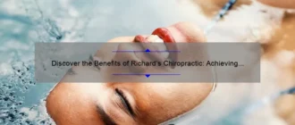 Discover the Benefits of Richard’s Chiropractic: Achieving Optimal Wellness Naturally