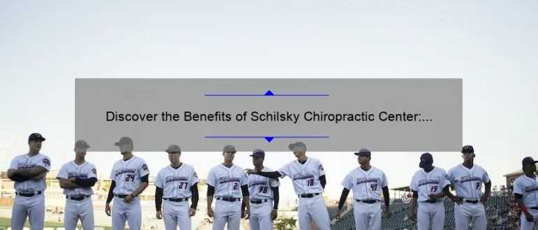 Discover the Benefits of Schilsky Chiropractic Center: Jacksonville’s Trusted Provider – 28546