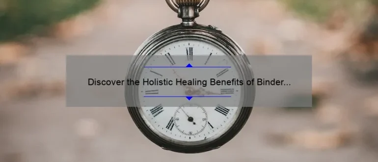 Discover the Holistic Healing Benefits of Binder Family Chiropractic: Transforming Lives, One Adjustment at a Time