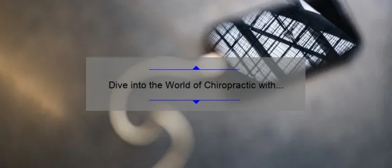 Dive into the World of Chiropractic with a Diploma in Chiropractic Courses