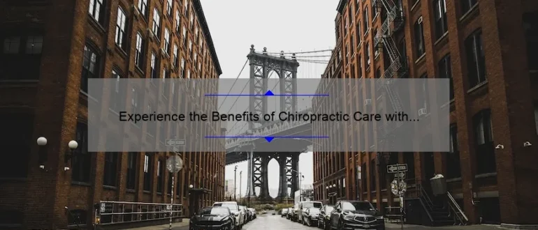 Experience the Benefits of Chiropractic Care with our Exclusive New Patient Special!