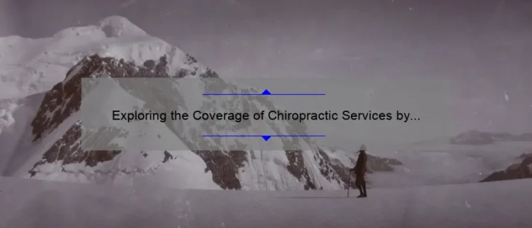 Exploring the Coverage of Chiropractic Services by AHCCCS: What You Need to Know