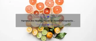 Harness the Healing Power of Hoard Chiropractic in Plainwell for Optimal Wellness