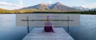 Hayden Lake Chiropractic: A Holistic Approach to Healing and Well-being