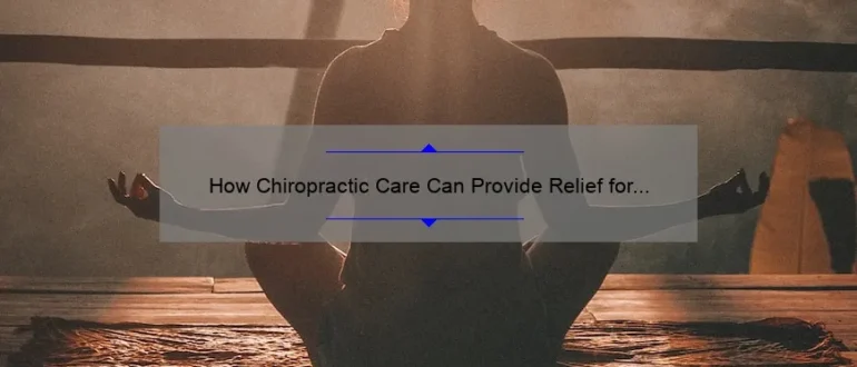 How Chiropractic Care Can Provide Relief for Bunions