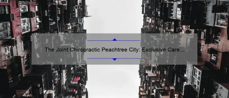 The Joint Chiropractic Peachtree City: Exclusive Care for Optimal Spinal Health