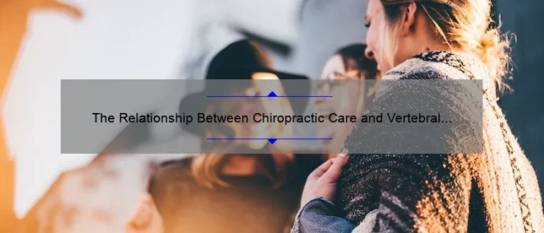 The Relationship Between Chiropractic Care and Vertebral Artery Dissection: Evaluating Potential Risks and Benefits