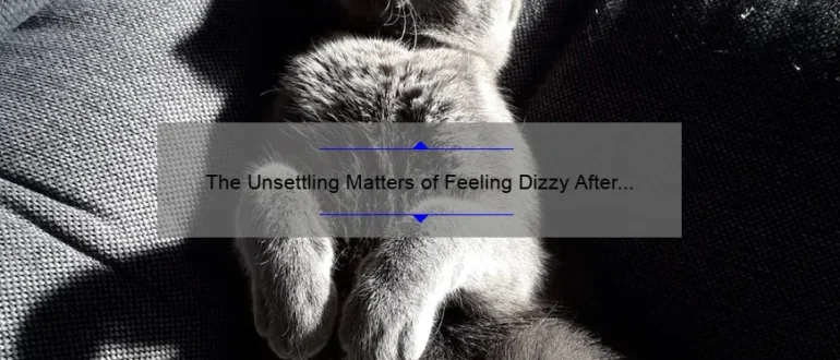 The Unsettling Matters of Feeling Dizzy After Chiropractic Adjustment: Causes, Considerations, and Solutions